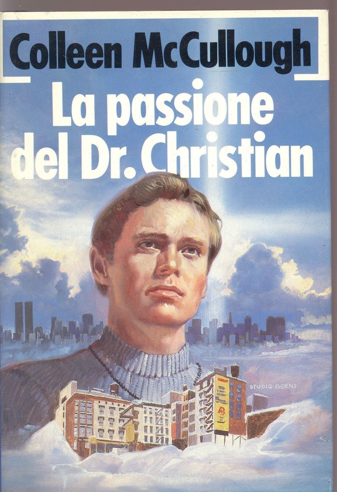 LA PASSIONE DEL DOTTOR CHRISTIAN - COLLEEN McCULLOUGH - ED.