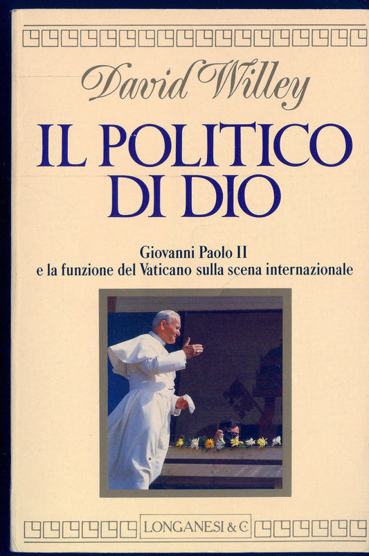 IL POLITICO DI DIO - DAVID WILLEY