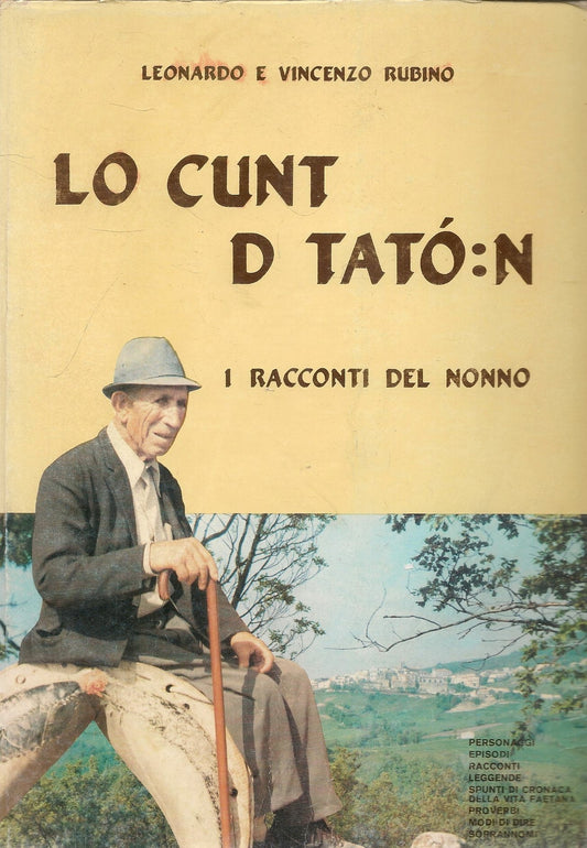 LO CUNT D TATO' N - I RACCONTI DEL NONNO - LEONARDO E VINCENZO RUBINO