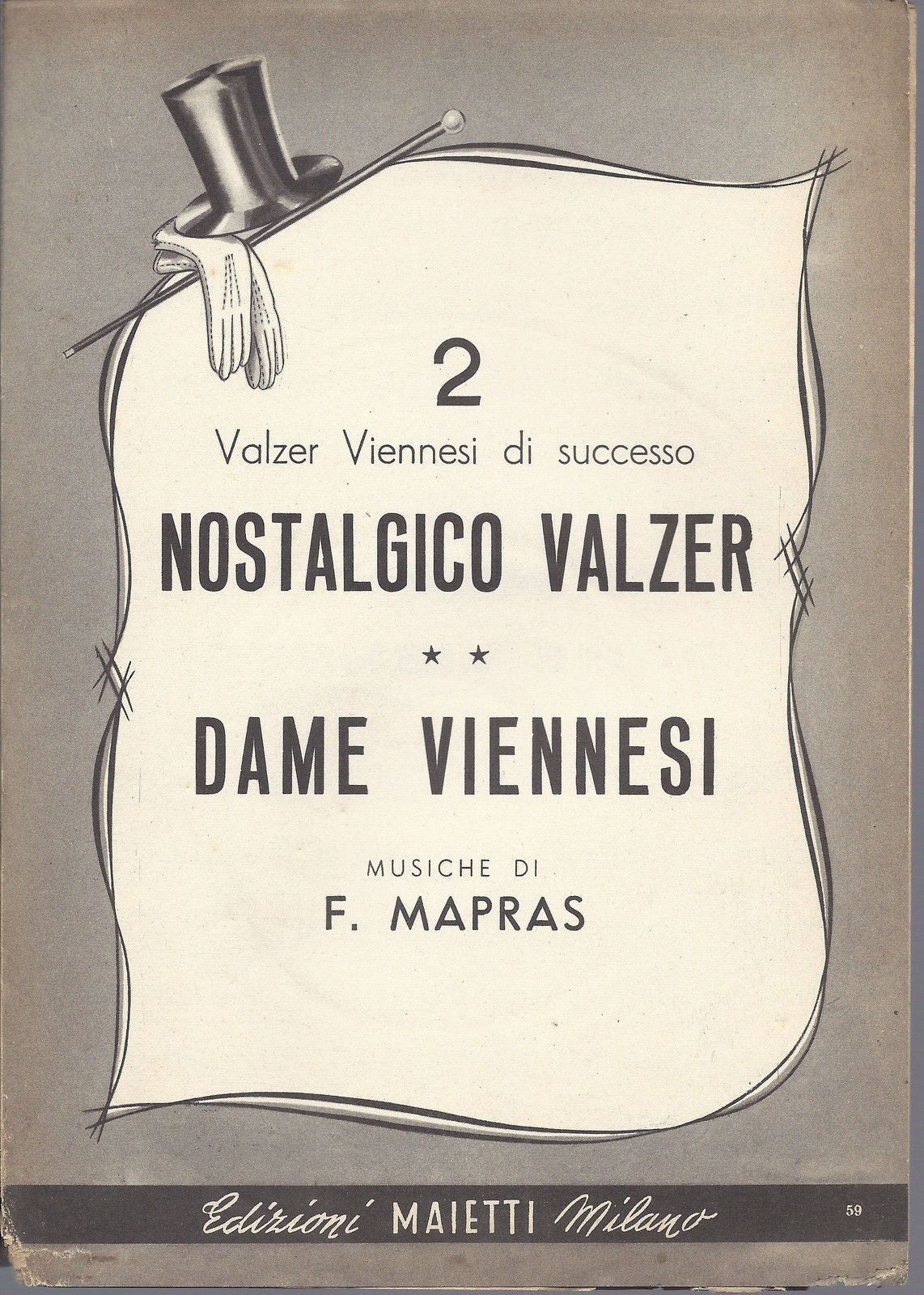 NOSTALGICO VALZER - DAME VIENNESI  Felix Mapras  #  SPARTITO - Valzer viennese