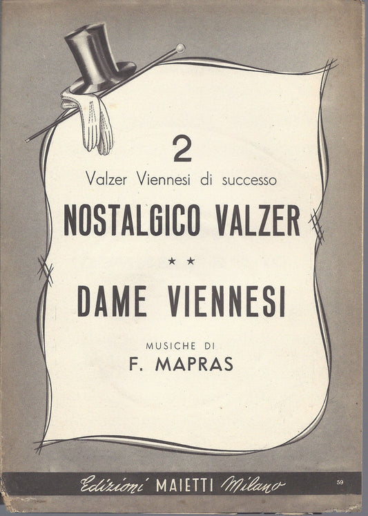 NOSTALGICO VALZER - DAME VIENNESI  Felix Mapras  #  SPARTITO - Valzer viennese
