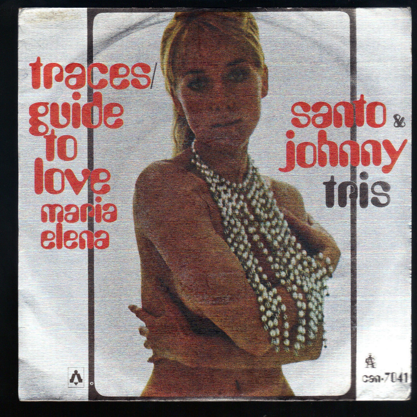 TRACES - GUIDE TO LOVE, MARIA ELENA = SANTO & JOHNNY  -  TRIS