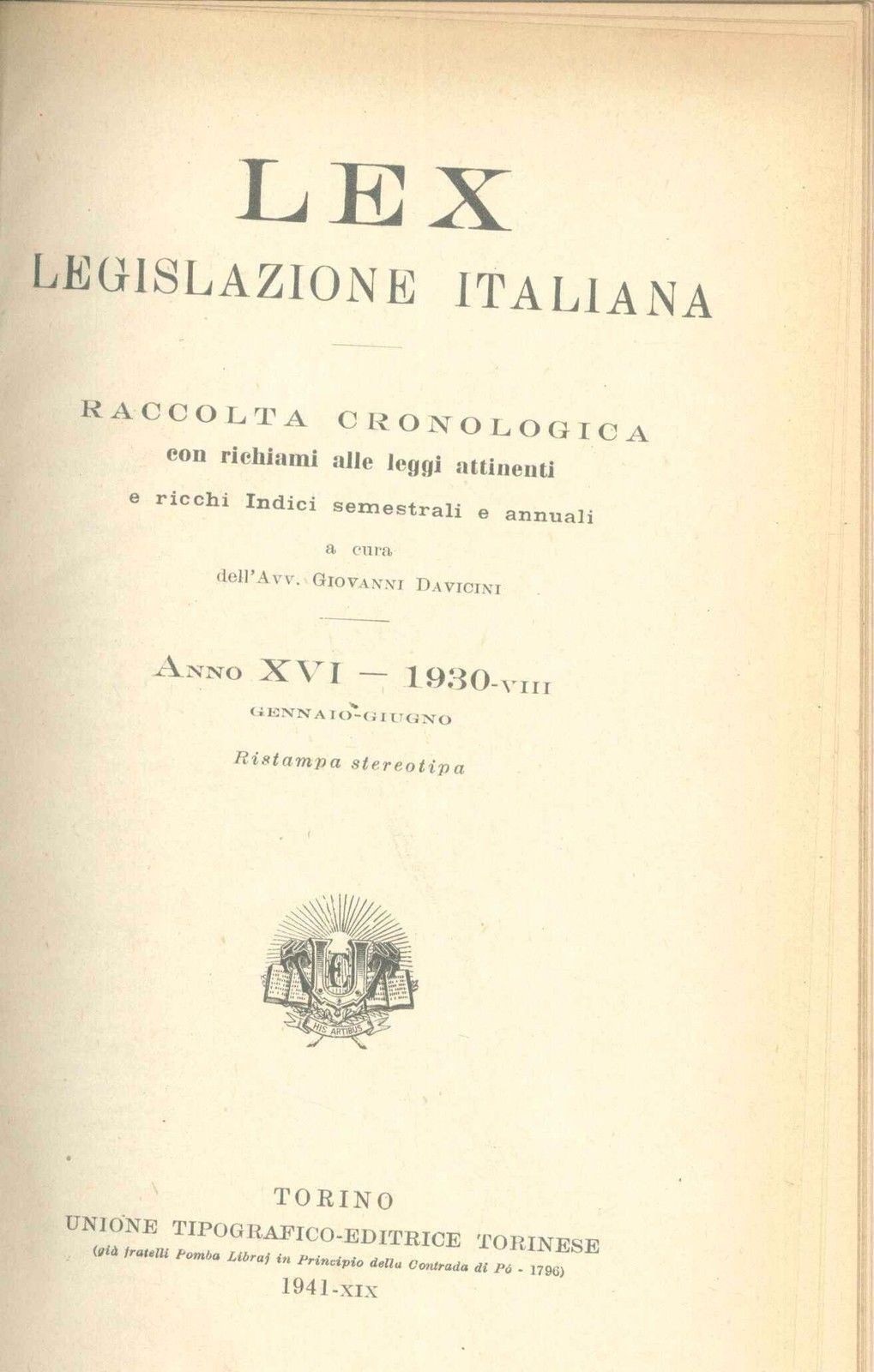 LEX - LEGISLAZIONE ITALIANA - 1930 - GENNAIO-GIUGNO