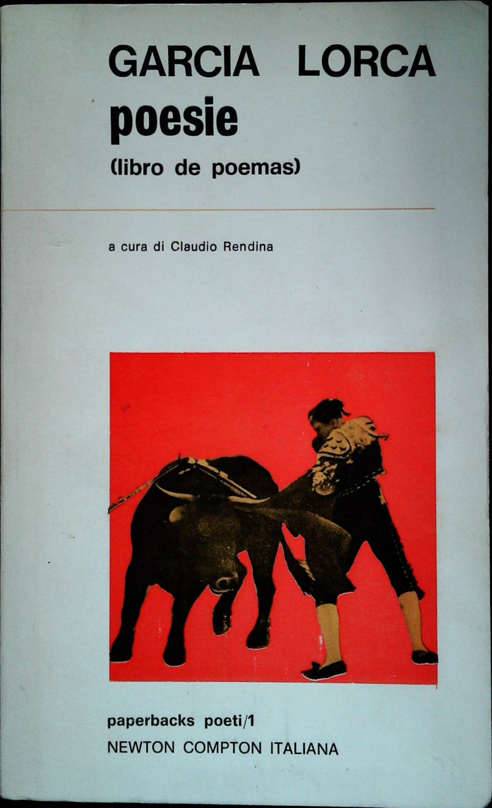 GARCIA LORCA - POESIE - NEWTON 1972