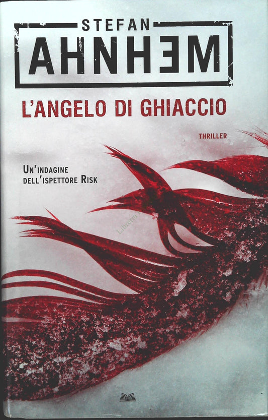 L'ANGELO DI GHIACCIO - STEFAN AHNEM