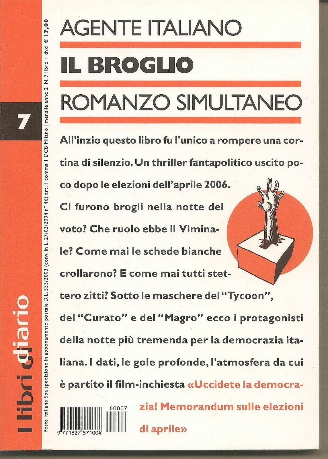 IL BROGLIO  ROMANZO SIMULTANEO - AGENTE ITALIANO