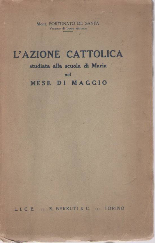 L'AZIONE CATTOLICA STUDIATA ALLA SCUOLA DI MARIA NEL ME