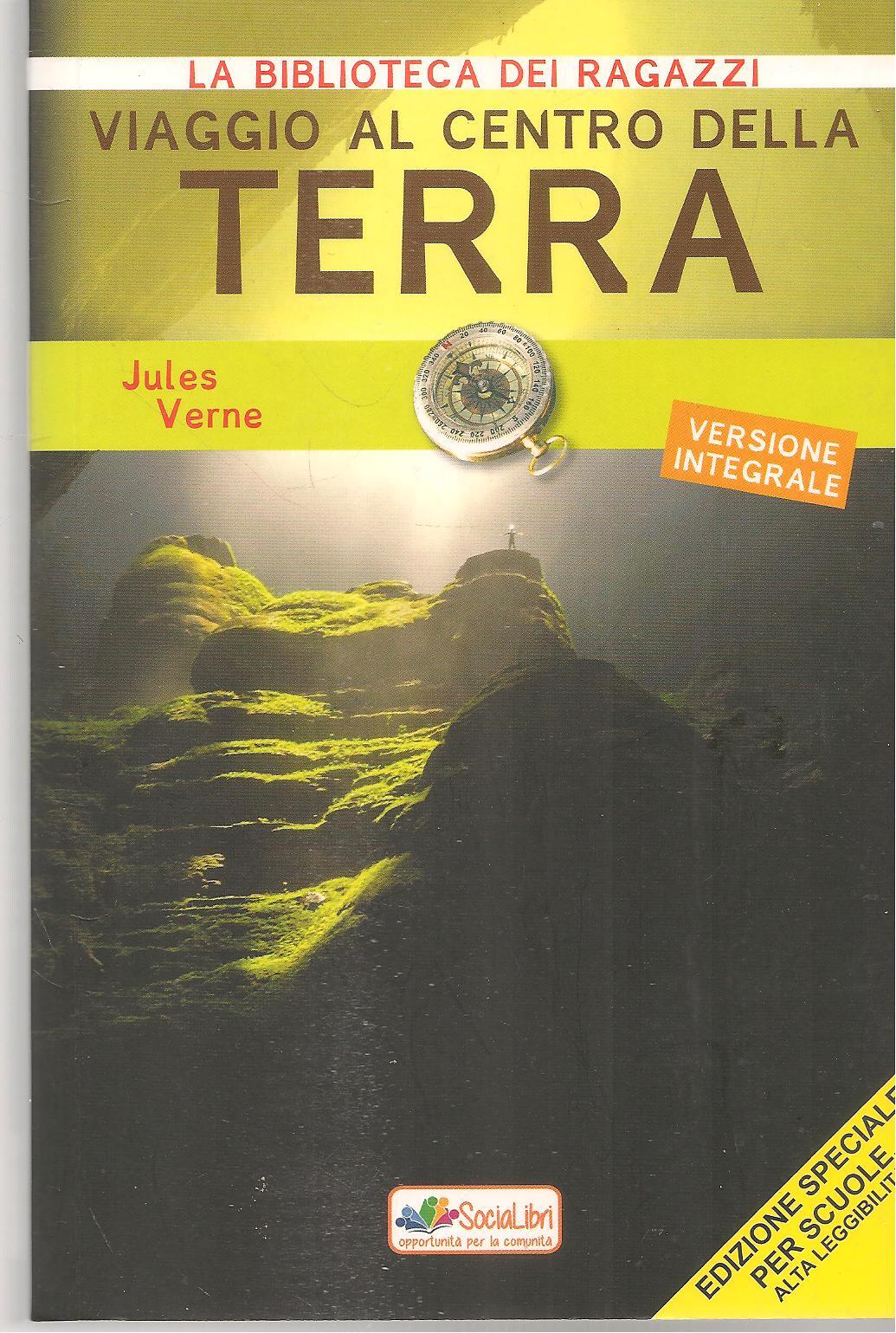 VIAGGIO AL CENTRO DELLA TERRA - JULES VERNE - ED. IL PEDAGOGICO 2017