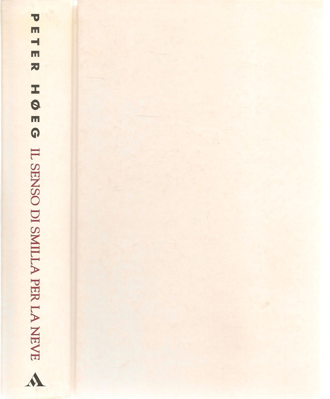 IL SENSO DI SMILLAPER LA NEVE - PETER HOEG - MONDADORI 1994