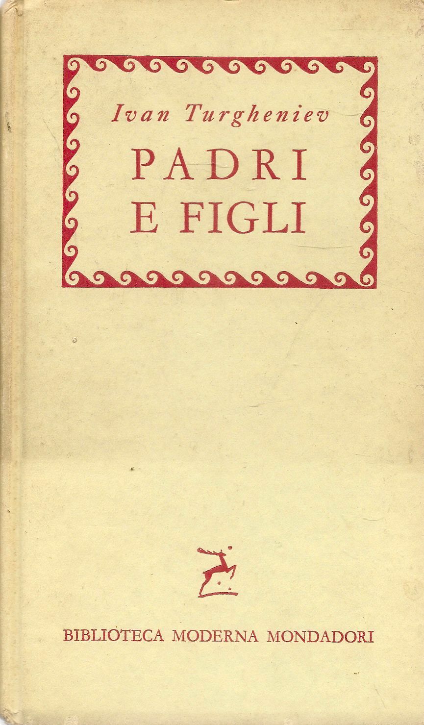PADRI E FIGLI - IVAN TURGHENIEV