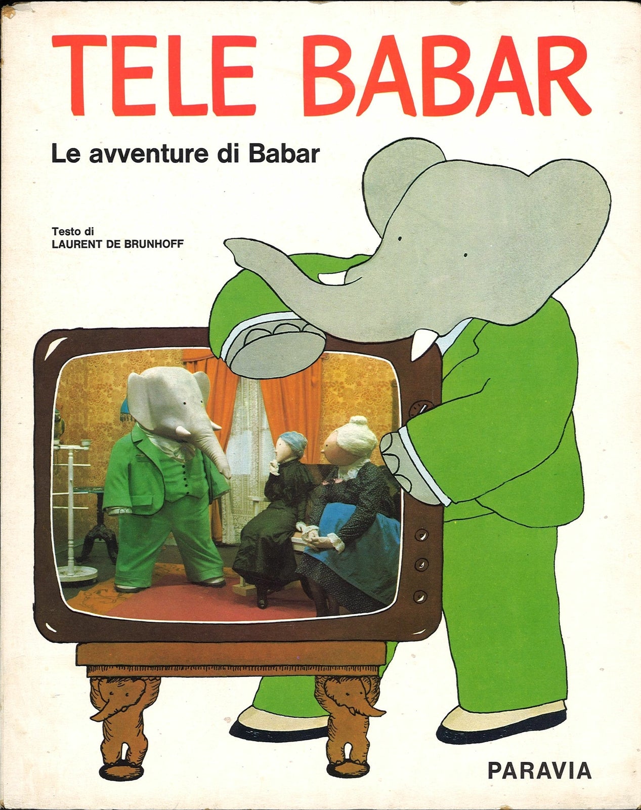 TELE BABAR - LE AVVENTURE DI BABAR - LAURENTE DE BRUNHOFF