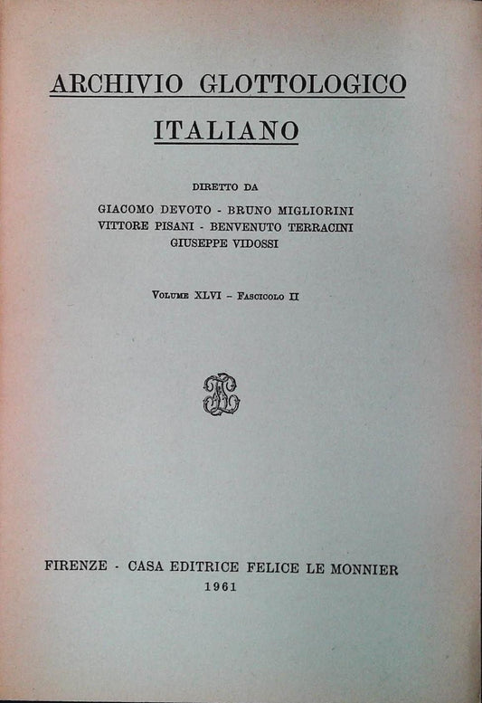 ARCHIVIO GLOTTOLOGICO ITALIANO - VOLUME XLVI FASCICOLO II - 1961