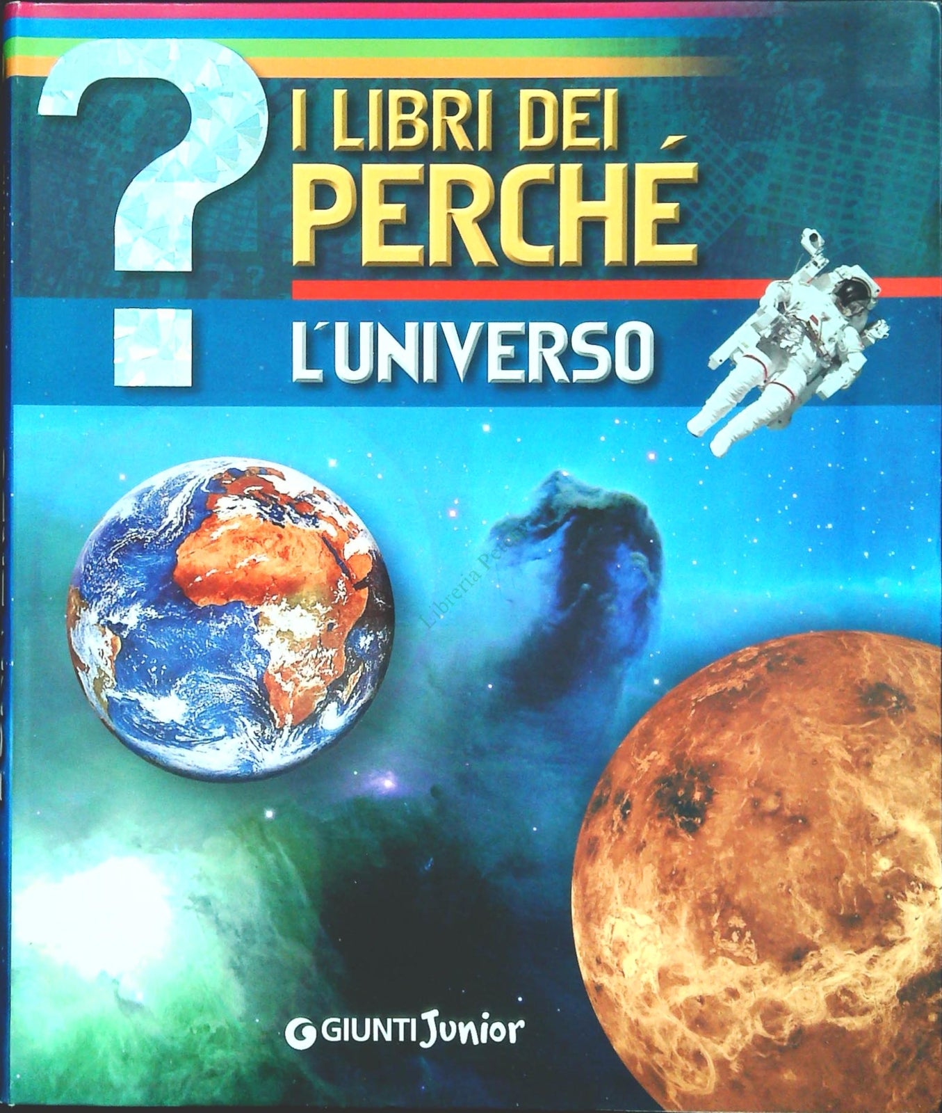 I LIBRI DEI PERCHE' - L'UNIVERSO