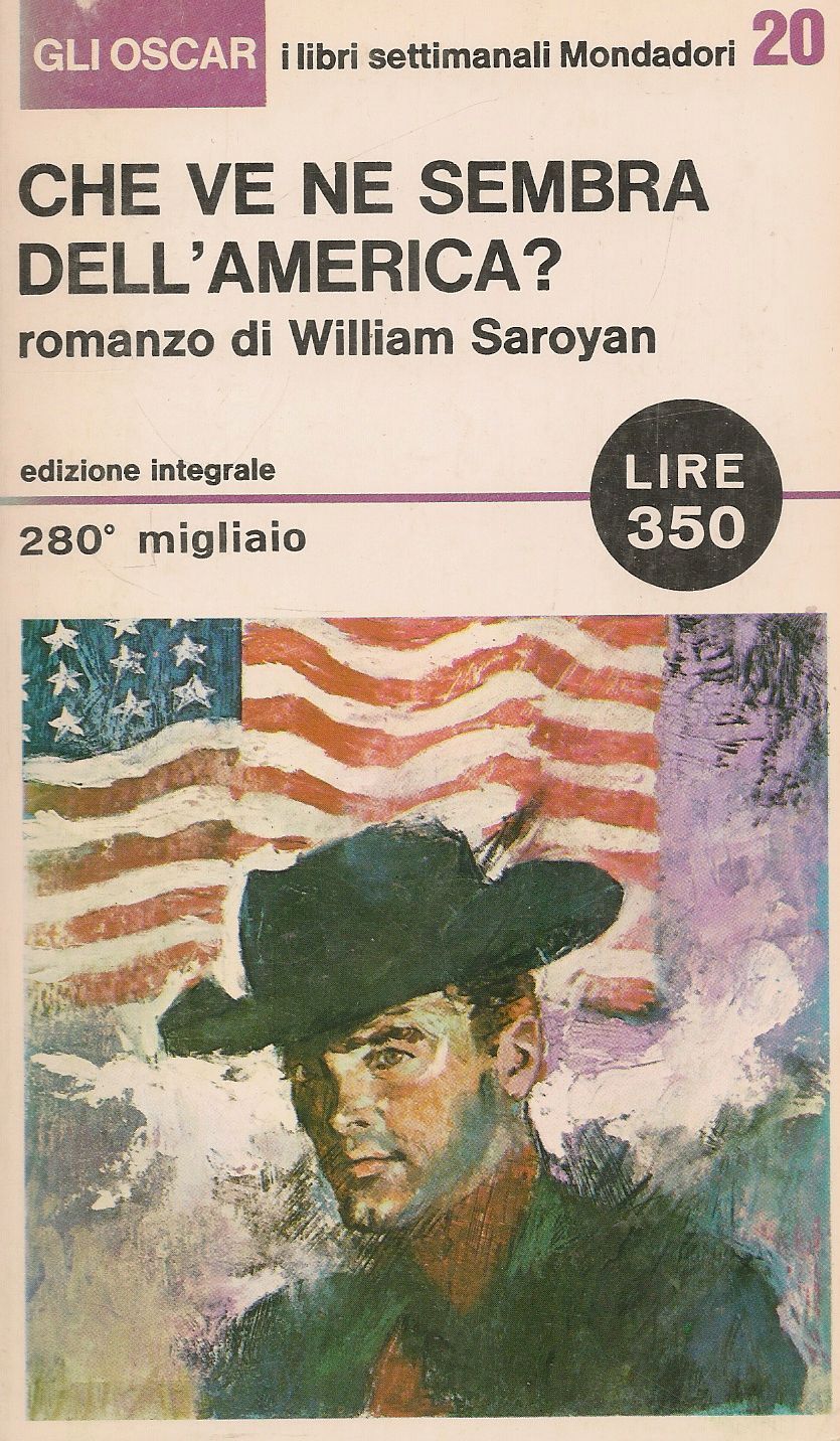 CHE VE NE SEMBRA DELL'AMERICA - WILLIAM SAROYAN