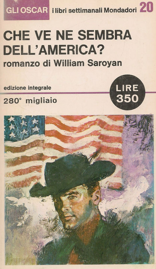 CHE VE NE SEMBRA DELL'AMERICA - WILLIAM SAROYAN