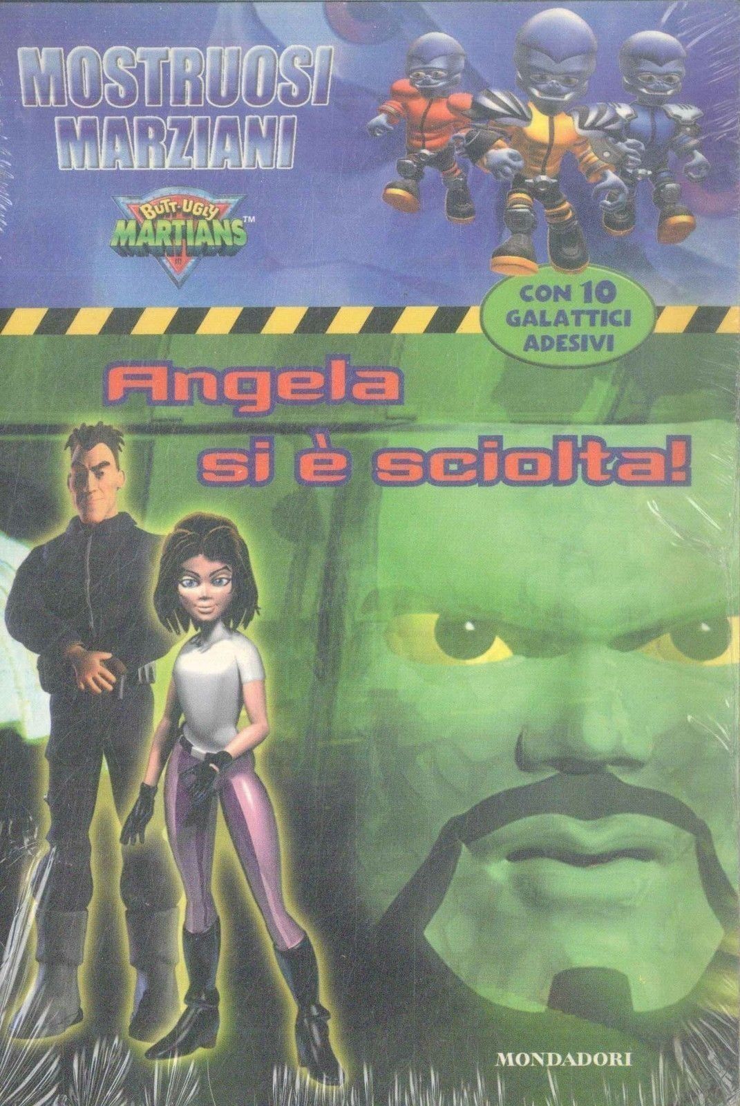 MOSTRUOSI MARZIANI (BUTT-UGLY MARTIANS) - ANGELA SI E' SCIOLTA