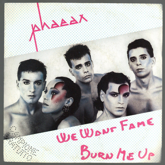 WE WANT FAME - BURN ME UP # PHAEAX