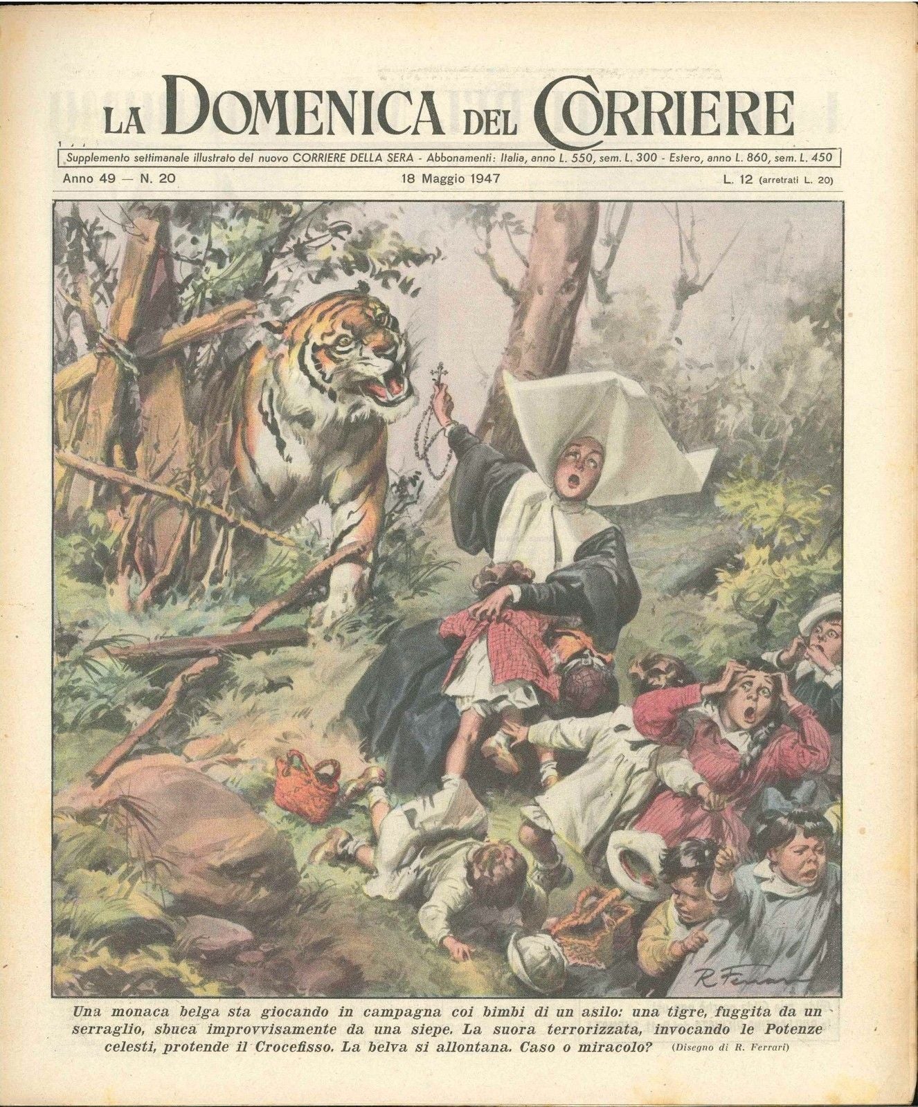 DOMENICA DEL CORRIERE N 20 - 18 MAGGIO 1947 - ILL. R. FERRARI