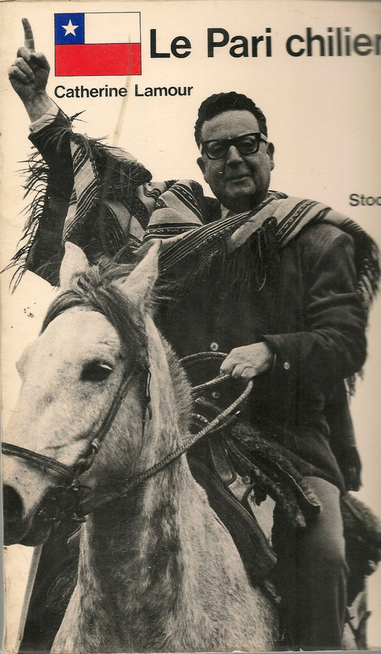 LE PARI CHILIEN - CATHERINE LAMOUR - FRENCH TEXT