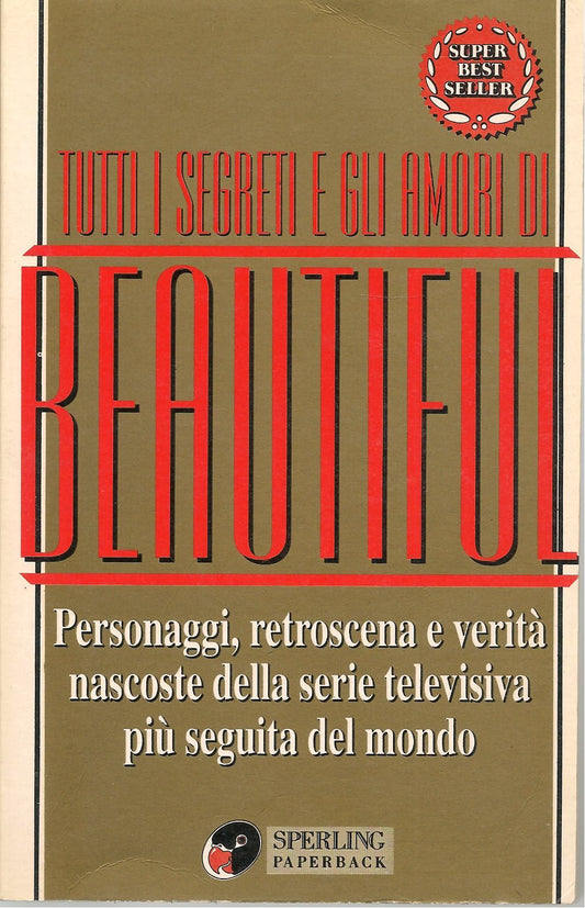 TUTTI I SEGRETI E GLI AMORI DI BEAUTIFUL