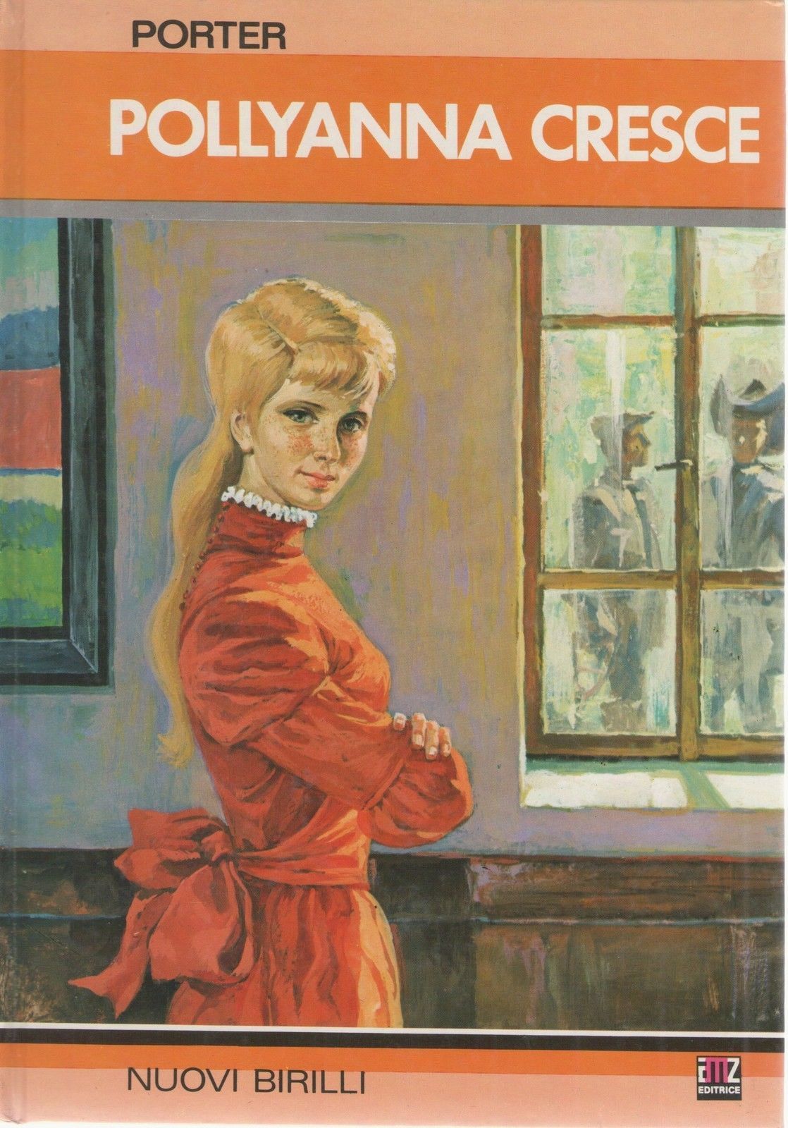 POLLYANNA CRESCE - ELEANOR H. PORTER