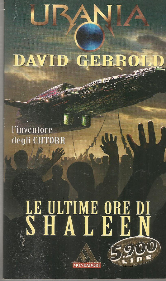 LE ULTIME ORE DI SHALEEN - DAVID GERROLD - URANIA N. 13
