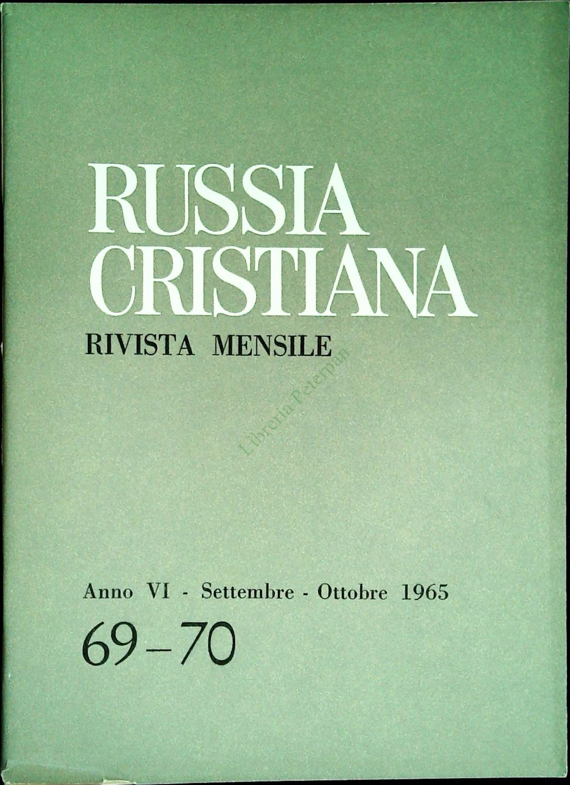 USSIA CRISTIANA N. 69-70 - SETTEMBRE-OTTOBRE 1965