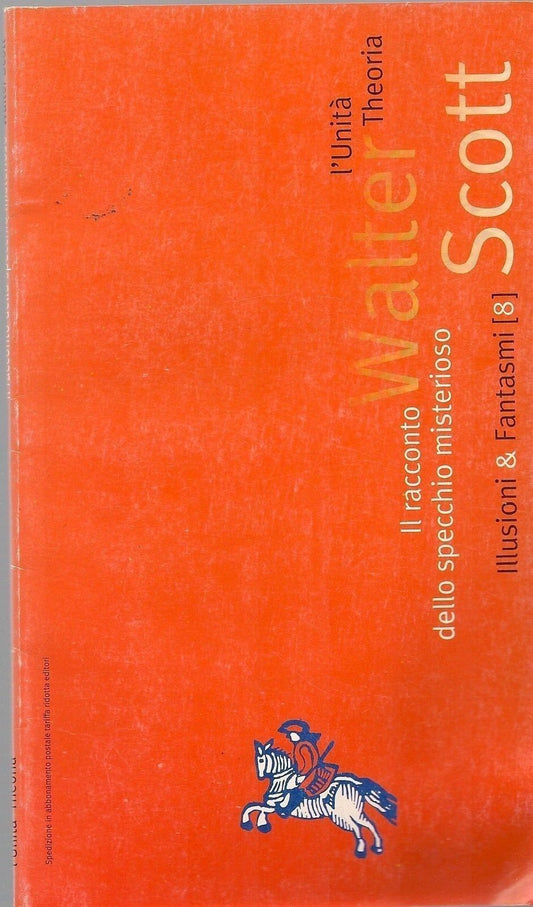 IL RACCONTO DELLO SPECCHIO MISTERIOSO - WALTER SCOTT