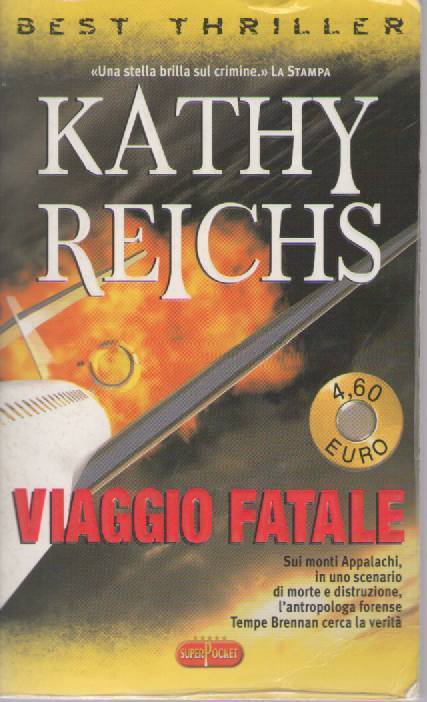 VIAGGIO FATALE - KATHY REICHS
