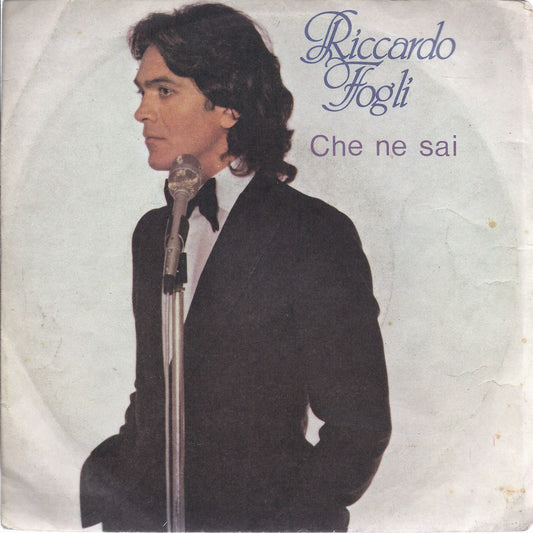 CHE NE SAI - COME UNA VOLTA =# RICCARDO FOGLI