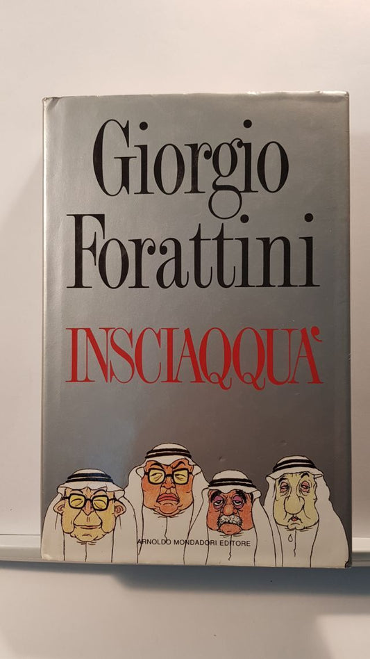 INSCIAQQUA' - GIORGIO FORATTINI
