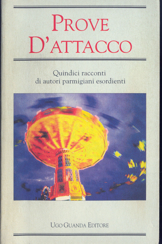 PROVE D'ATTACCO - AA. VV. - GUANDA 1999 - OUTLET DEL LIBRO