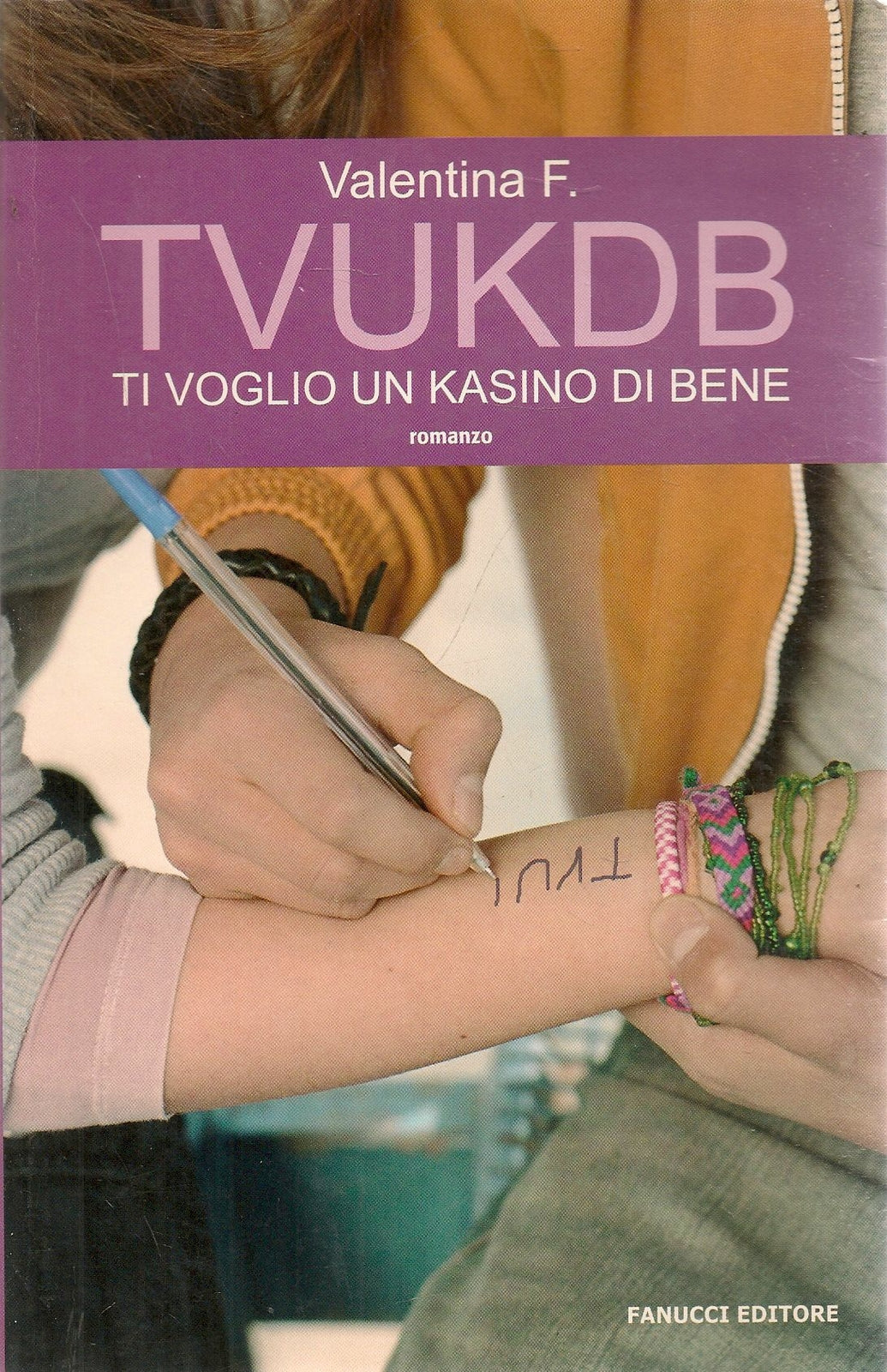 TVUKDB - TI VOGLIO UN CASINO DI BENE - VALENTINA F.
