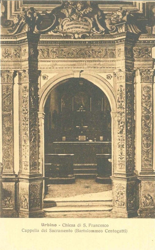 URBINO - CHIESA DI SAN FRANCESCO - CAPPELLA SACRAMENTO - NV
