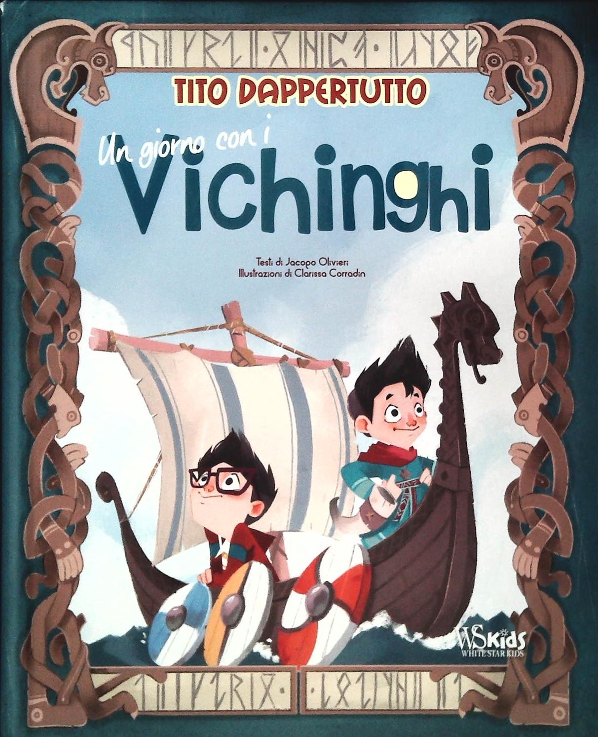 UN GIORNO CON I VICHINGHI - TITO DAPPERTUTTO
