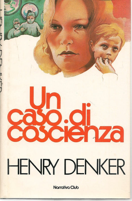 UN CASO DI COSCIENZA - HENRY DENKER - EUROCLUB 1983
