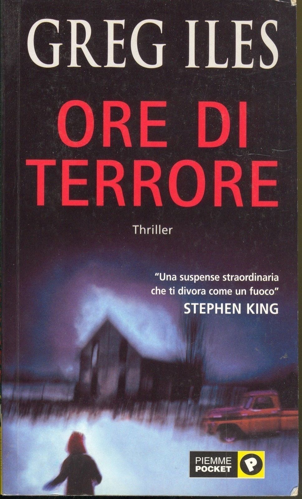 ORE DI TERRORE - GREG ILES - ED. PIEMME POCKET
