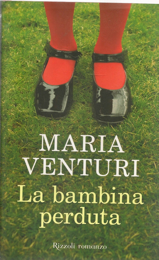 LA BAMBINA PERDUTA - MARIA VENTURI