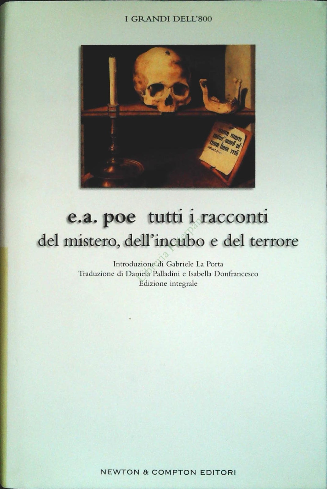 EDGAR ALLAN POE - TUTTI I RACCONTI DEL MISTERO DELL'INCUBO E DEL TERRORE