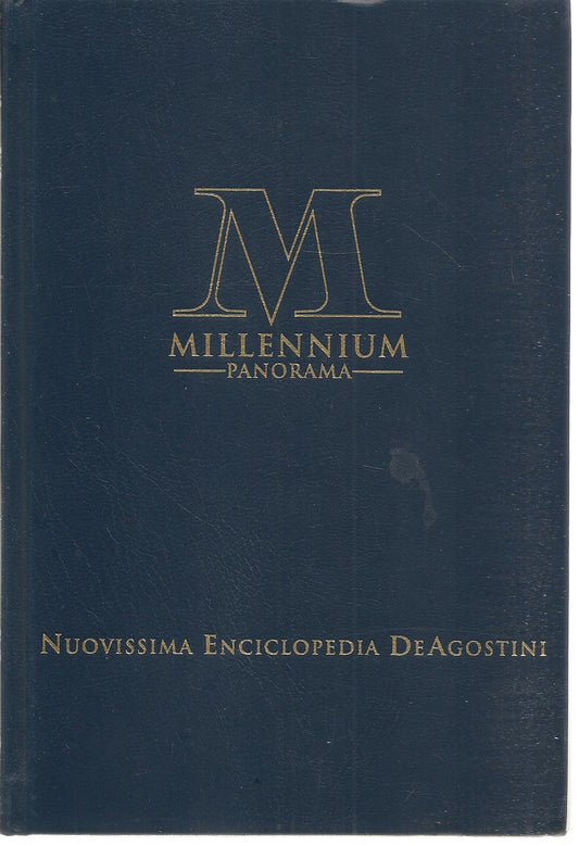 MILLENNIUM PANORAMA - NUOVISSIMA ENCICLOPEDIA DE AGOSTINI - VOL 2 AUGU-CANZ