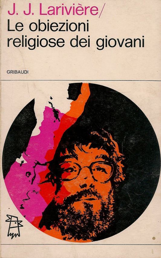 LE OBIEZIONI RELIGIOSE DEI GIOVANI - J.J. LARIVIERE