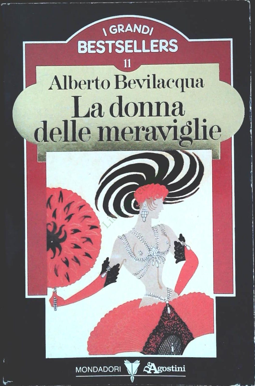 LA DONNA DELLE MERVAGLIE - ALBERTO BEVILACQUA
