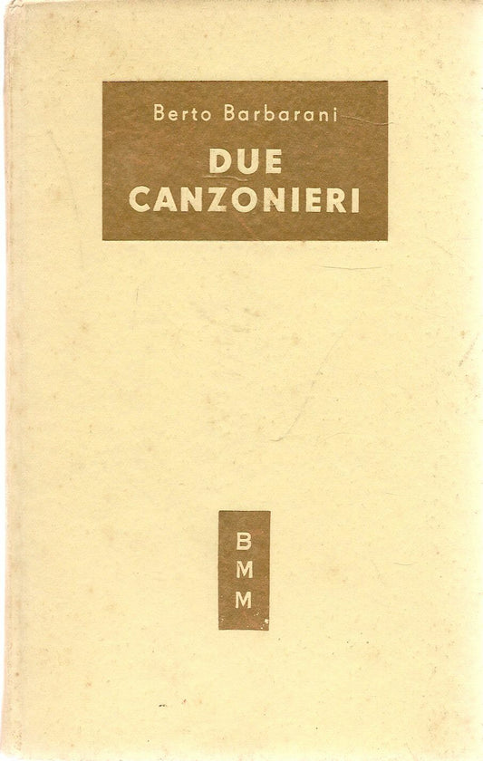 DUE CANZONIERI - BERTO BARBARANI