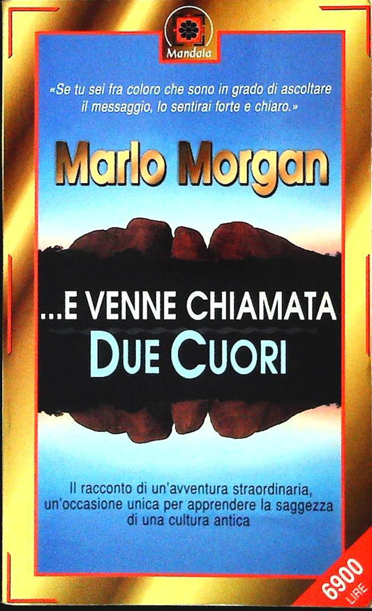 E VENNE CHIAMATA DUE CUORI - MARLO MORGAN - SUPERPOCKET 1998 - OUTLET DEL LIBRO