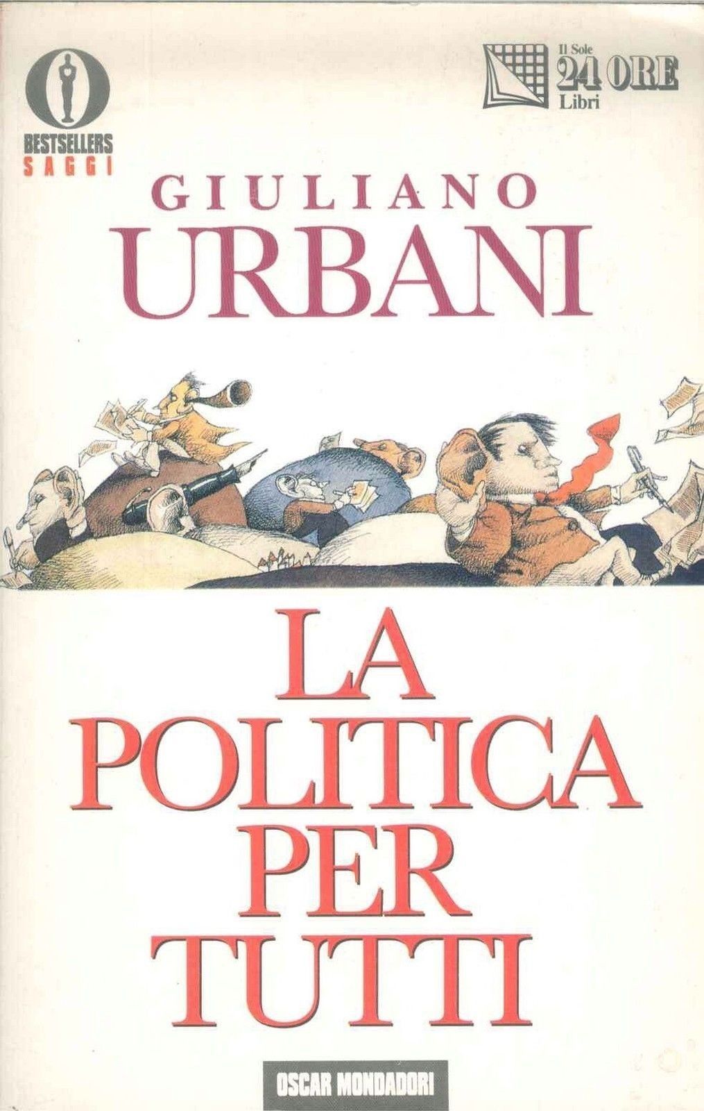 LA POLITICA PER TUTTI - GIULIANO URBANI