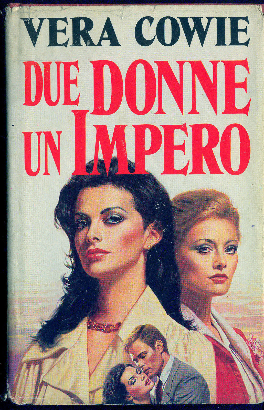 DUE DONNE UN IMPERO - VERA COWIE