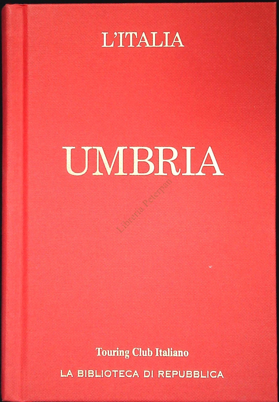 UMBRIA - L'ITALIA T.C.I. - BIBLIOTECA DI REPUBBLICA