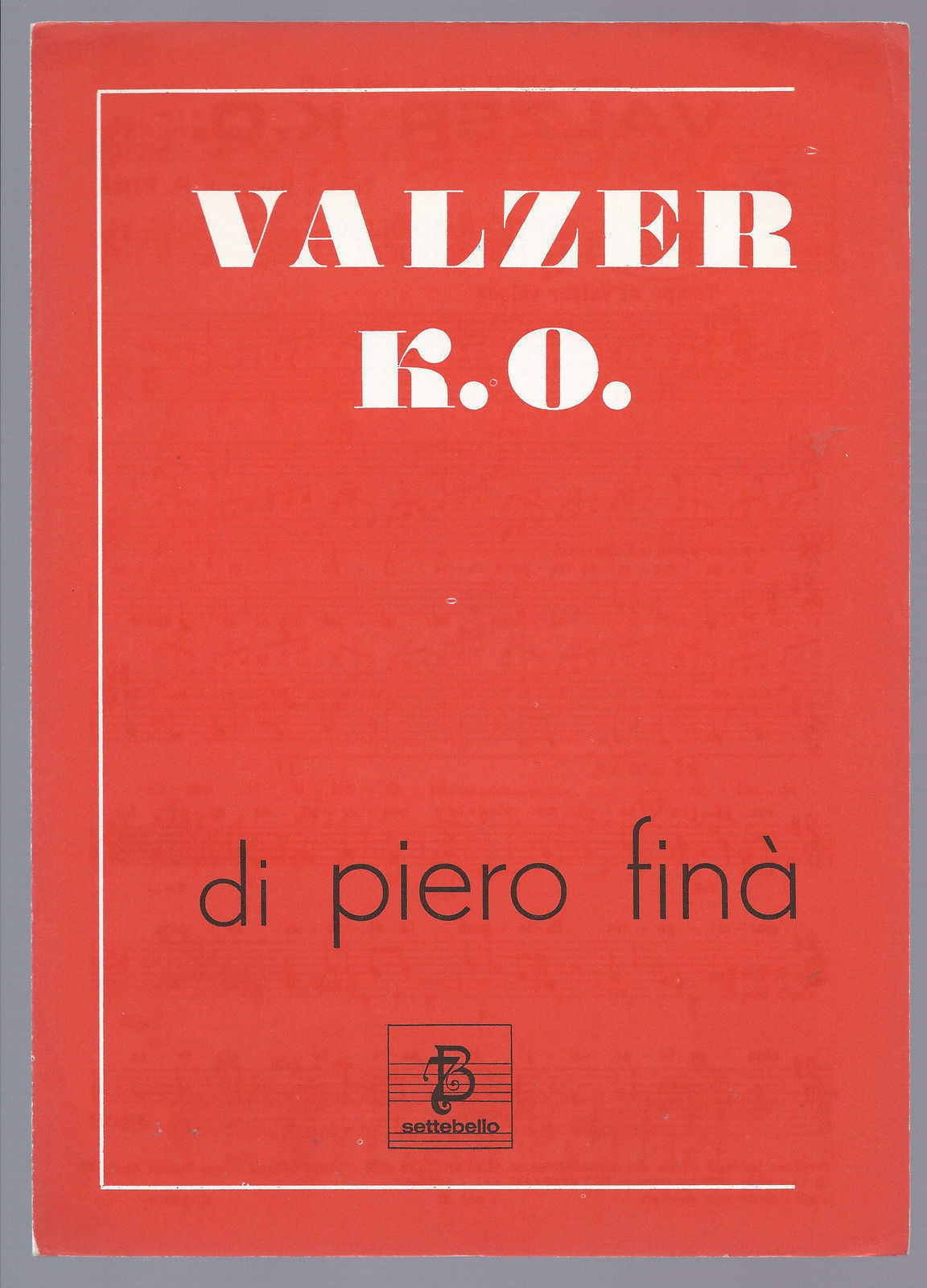 VALZER K.O. - PIERO FINA' # SPARTITO
