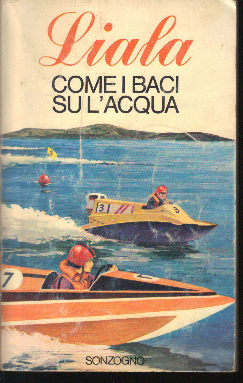 COME I BACI SU L'ACQUA - LIALA