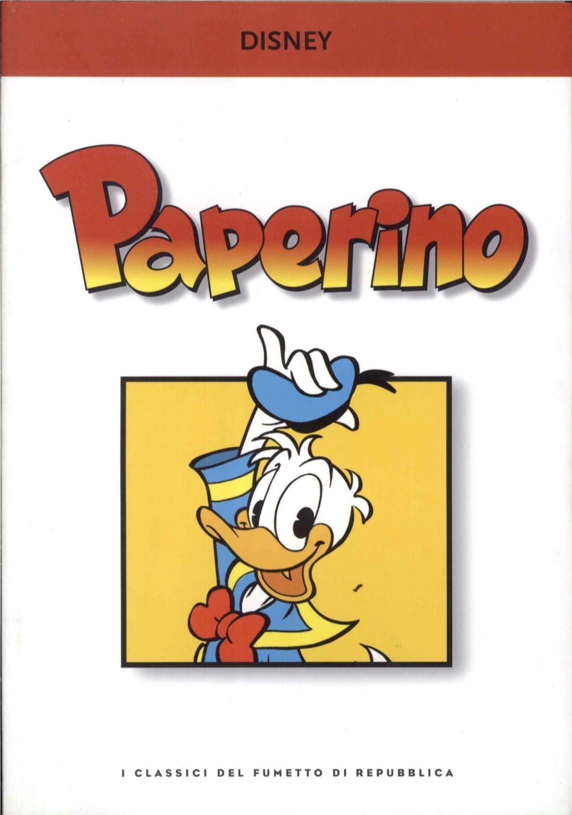 PAPERINO - CLASSICI DEL FUMETTO DI REPUBBLICA
